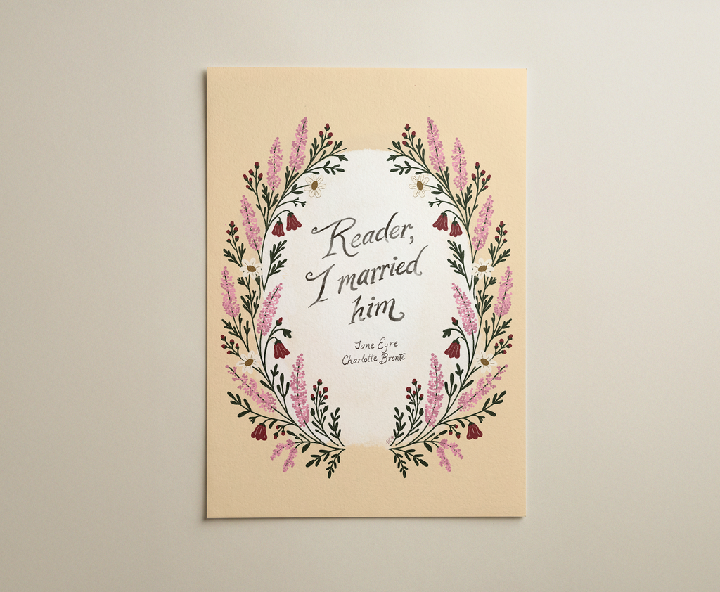 “Reader, I married him.” A folk art print of a hand entwined in wildflowers from the moors, inspired by Charlotte Brontë’s Jane Eyre.